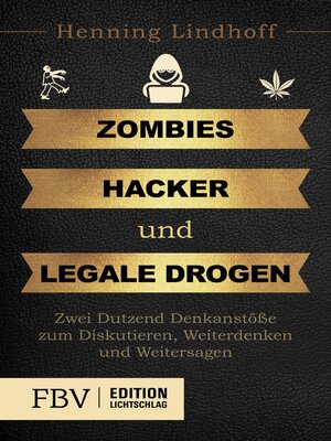 cover image of Zombies, Hacker und legale Drogen